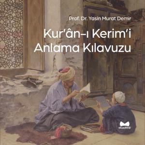 Kur'an-ı Kerim'i Anlama Kılavuzu